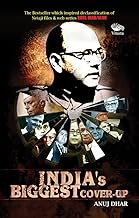 Indias Biggest Cover up by Anuj Dhar